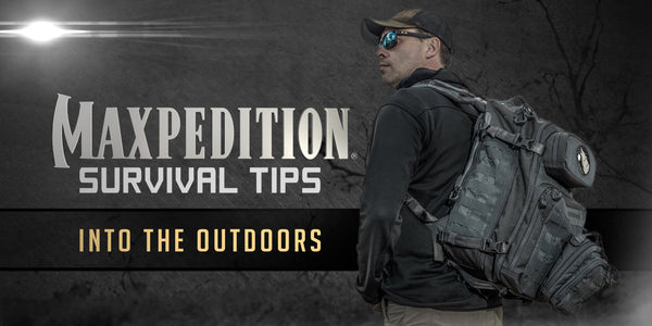 Maxpedition Survival Tips - Into the Outdoors with Thomas Coyne - Season 1