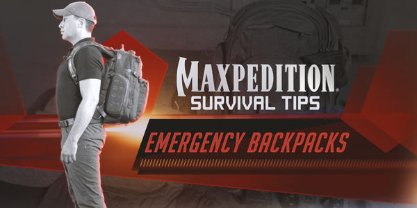 Maxpedition Survival Tips - Emergency Bags with Thomas Coyne - Season 3