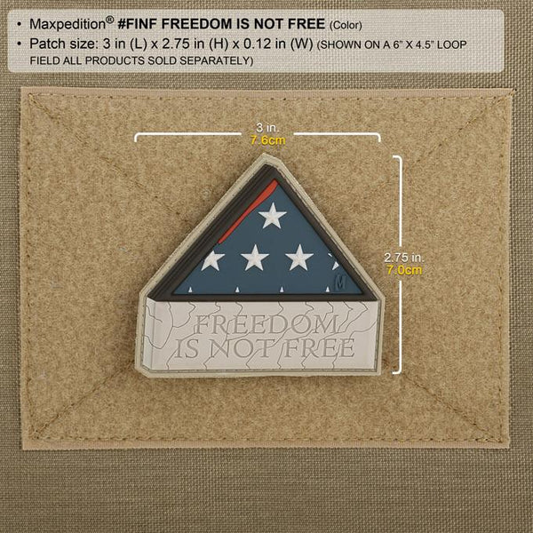 FREEDOM IS NOT FREE PATCH - MAXPEDITION, Patches, Military, CCW, EDC, Tactical, Everyday Carry, Outdoors, Nature, Hiking, Camping, Bushcraft, Gear, Police Gear, Law Enforcement
