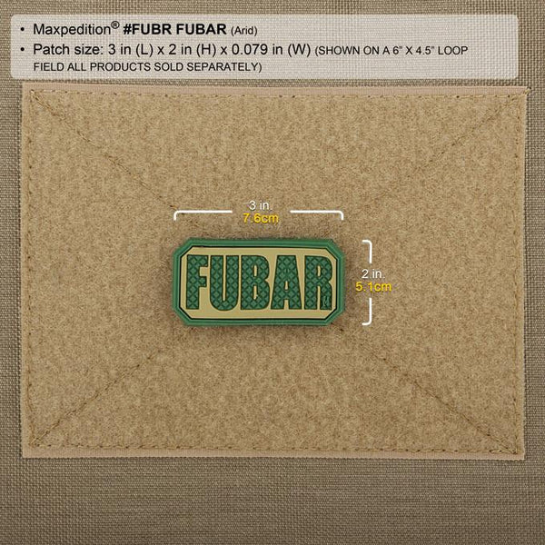 FUBAR PATCH - MAXPEDITION, Patches, Military, CCW, EDC, Tactical, Everyday Carry, Outdoors, Nature, Hiking, Camping, Bushcraft, Gear, Police Gear, Law Enforcement