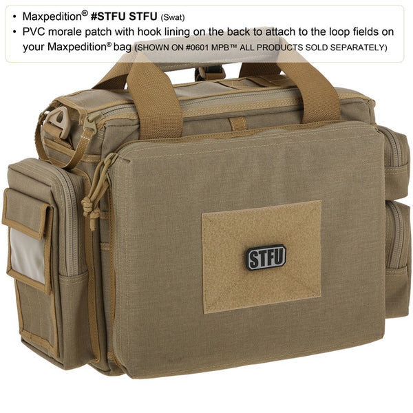 STFU PATCH - MAXPEDITION, Patches, Military, CCW, EDC, Tactical, Everyday Carry, Outdoors, Nature, Hiking, Camping, Bushcraft, Gear, Police Gear, Law Enforcement
