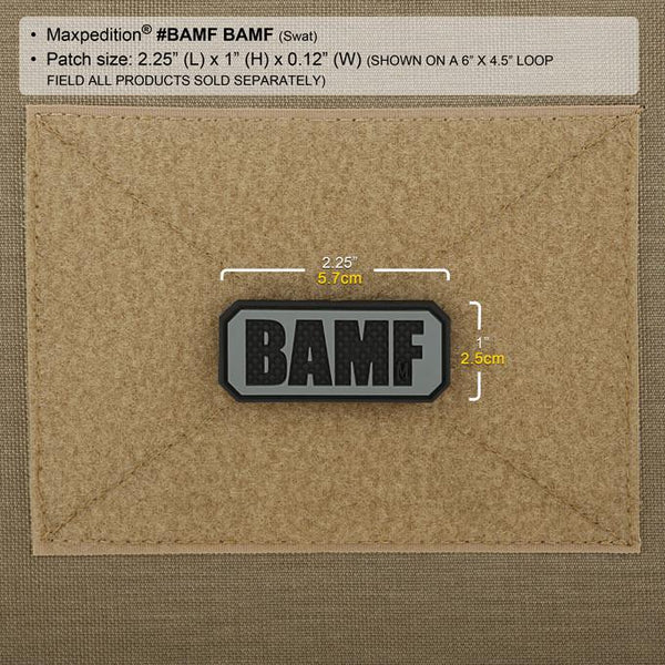 BAMF PATCH - MAXPEDITION, Patches, Military, CCW, EDC, Tactical, Everyday Carry, Outdoors, Nature, Hiking, Camping, Bushcraft, Gear, Police Gear, Law Enforcement